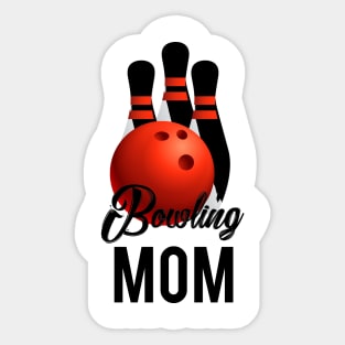 Bowling Mom Mothers Day Gift Player Bowling Mama Sticker